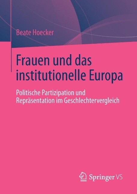 Frauen und das institutionelle Europa - Beate Hoecker