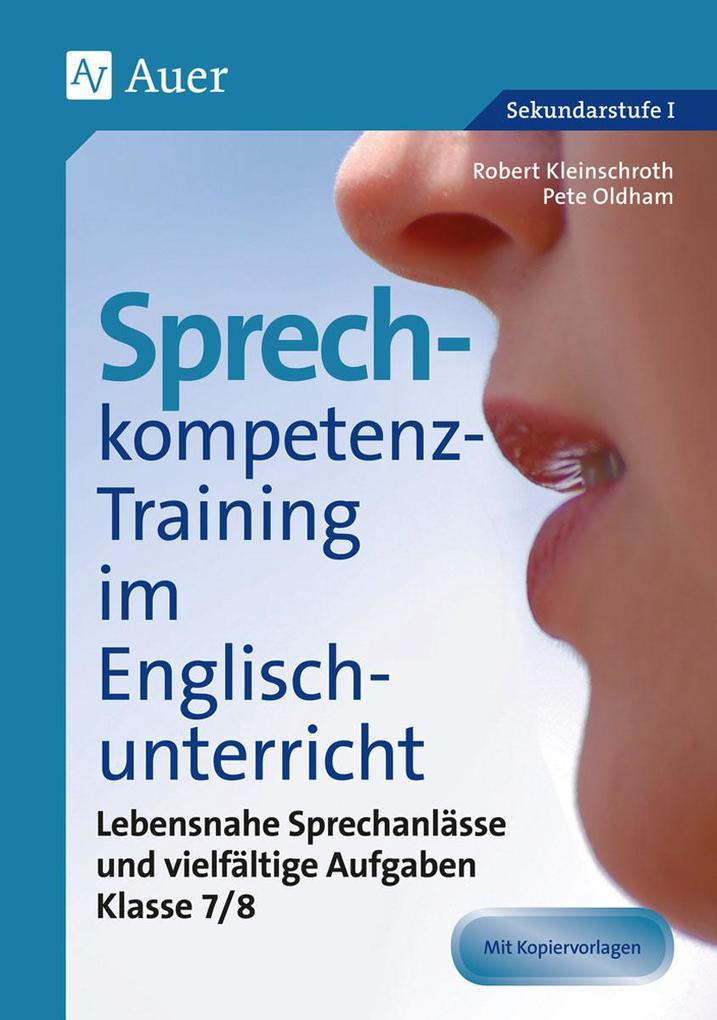 Sprechkompetenz-Training im Englischunterricht 7-8: Lebensnahe Sprechanlässe und vielfältige Aufgaben (7. und 8. Klasse) (Sprechkompetenz-Training Sekundarstufe) - Bild 5