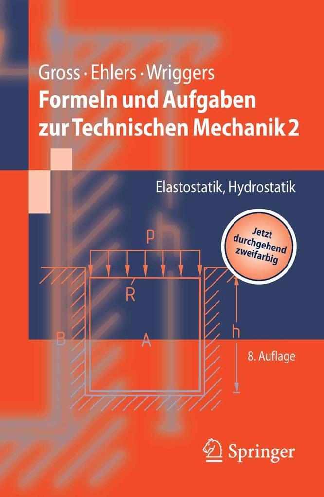 Formeln und Aufgaben zur Technischen Mechanik 2 - Dietmar Gross/ Wolfgang Ehlers/ Peter Wriggers