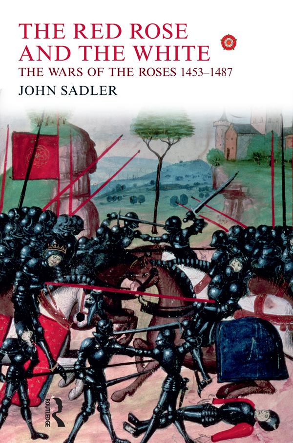 The Red Rose and the White - John Sadler
