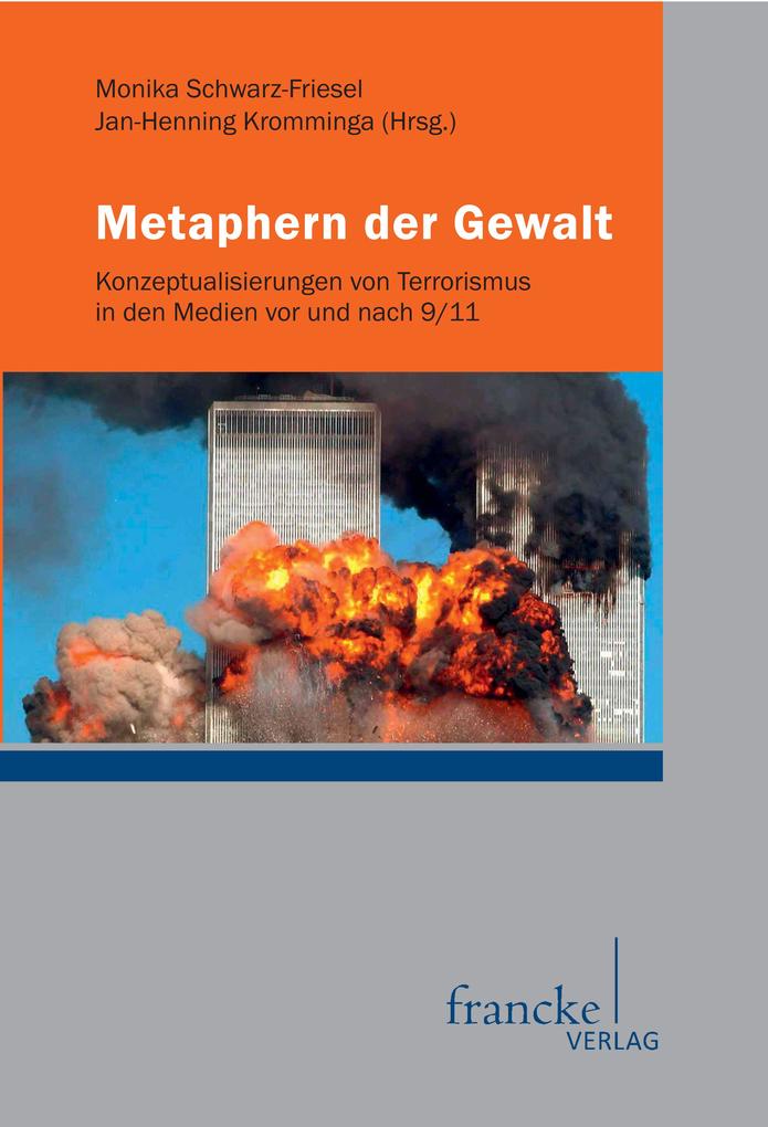 Metaphern der Gewalt - Monika Schwarz-Friesel/ Jan-Henning Kromminga