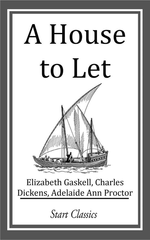 A House to Let - Elizabeth Gaskell