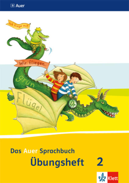 Das Auer Sprachbuch. Übungsheft Vereinfachte Ausgangsschrift 2. Schuljahr. Ausgabe für Bayern - Neubearbeitung 2014