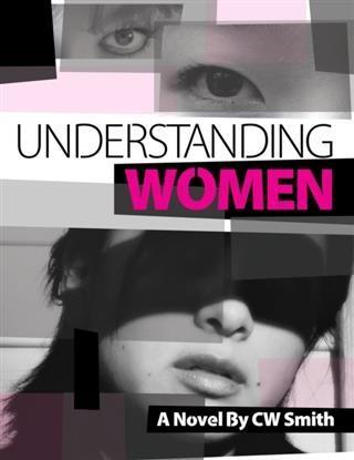 Understanding Women - C. W. Smith