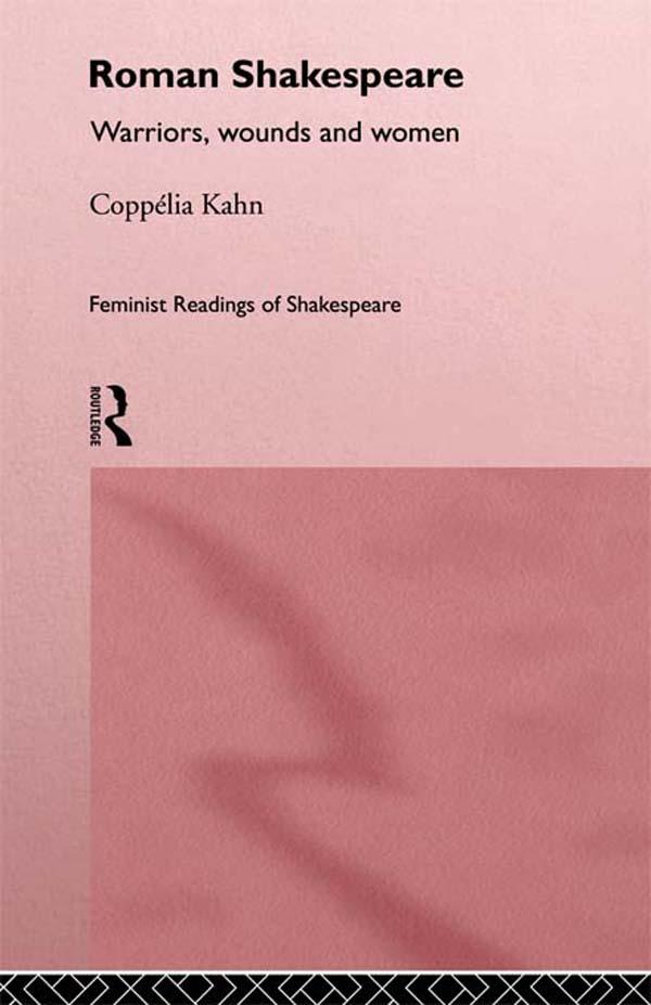 Roman Shakespeare - Coppélia Kahn