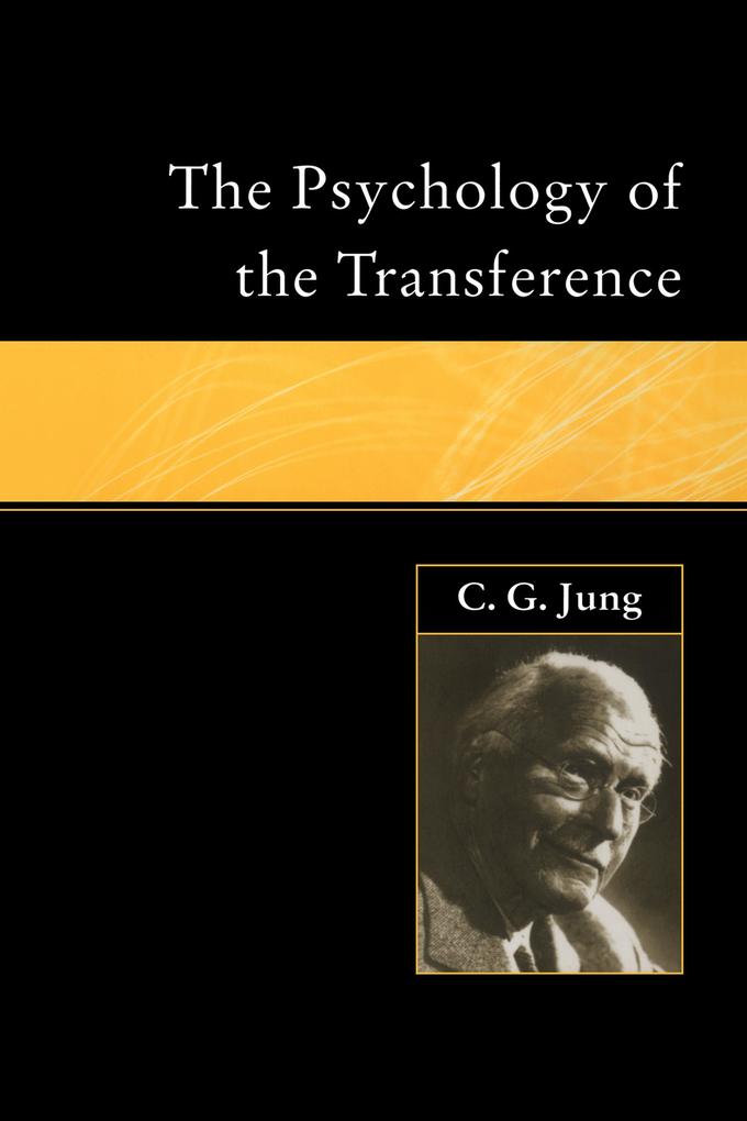 The Psychology of the Transference - C. G. Jung