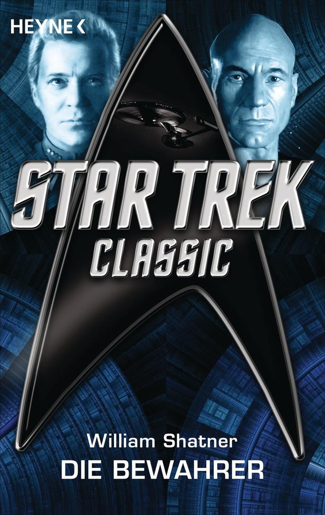 Star Trek - Classic: Die Bewahrer - William Shatner