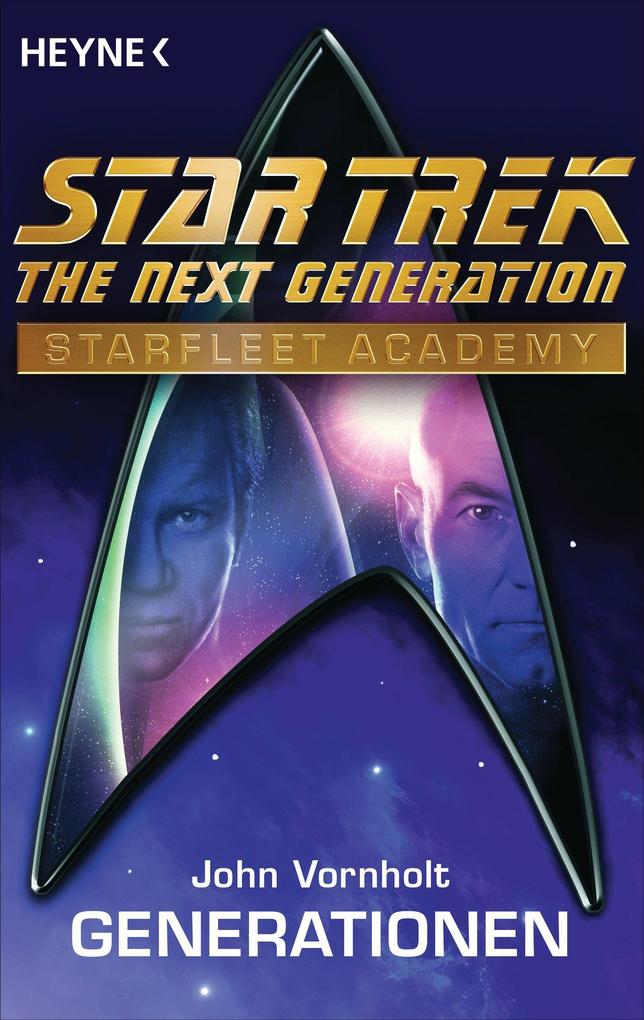 Star Trek - Starfleet Academy: Generationen - John Vornholt