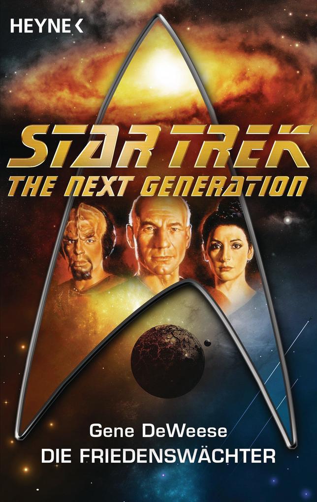 Star Trek - The Next Generation: Die Friedenswächter