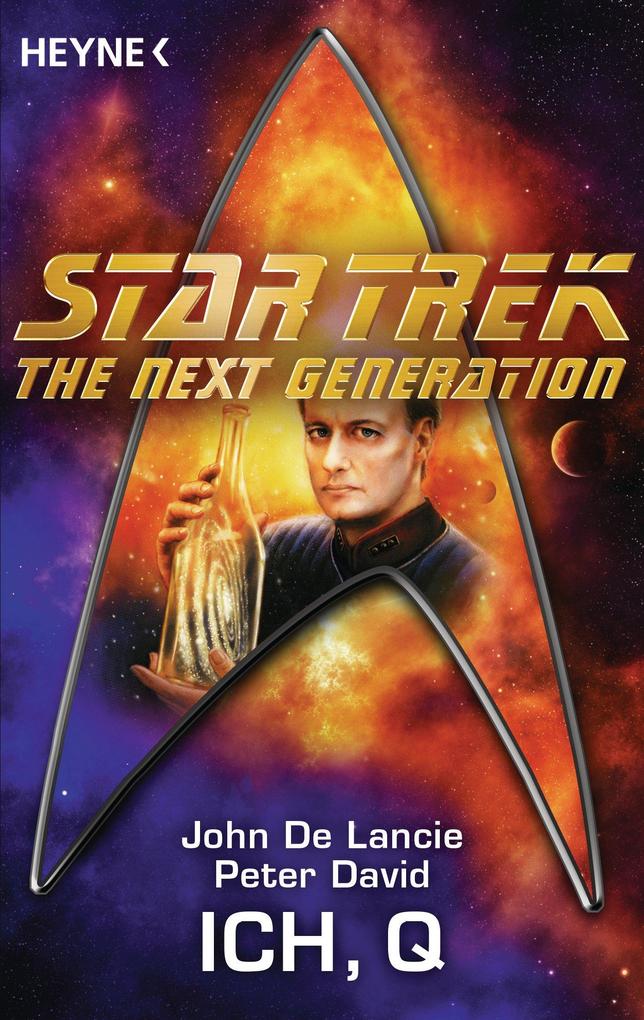 Star Trek - The Next Generation: Ich Q - John De Lancie/ Peter David
