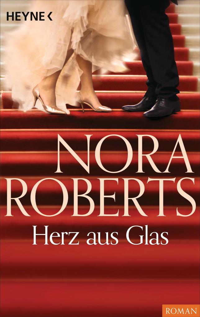 Herz aus Glas - Nora Roberts