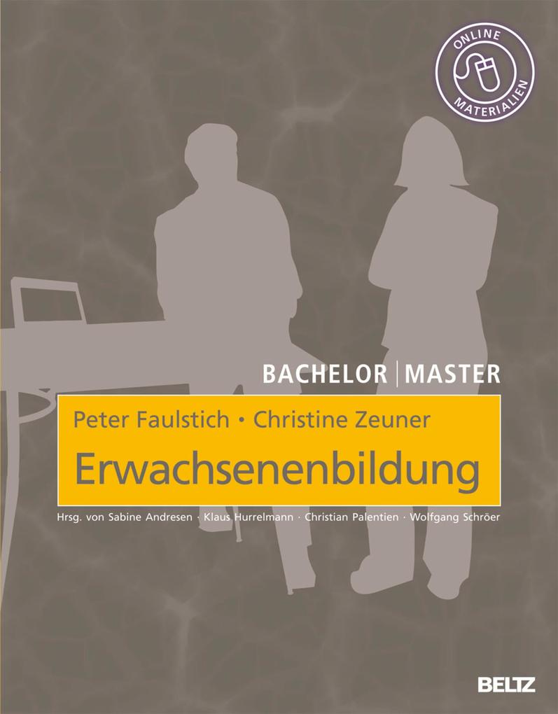 Erwachsenenbildung - Peter Faulstich/ Christine Zeuner