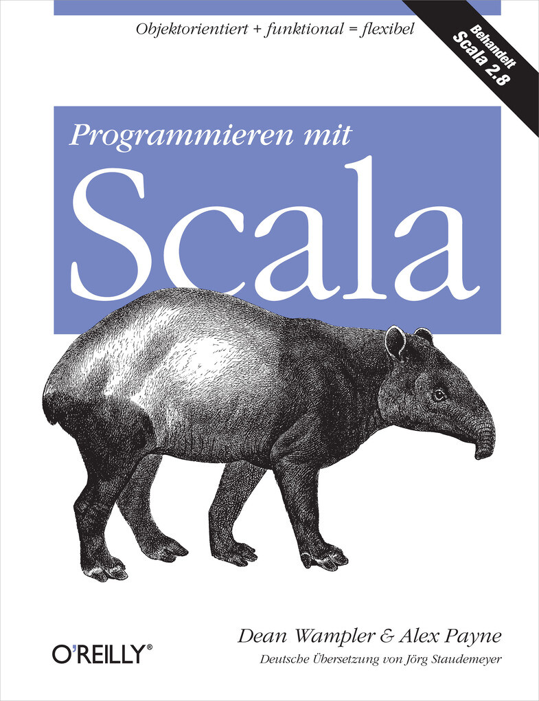 Programmieren mit Scala als eBook von Dean Wampler, Alex Payne - O´Reilly Media