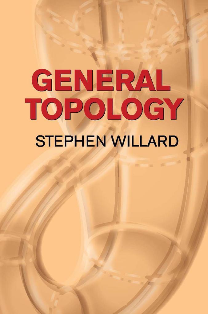 General Topology - Stephen Willard