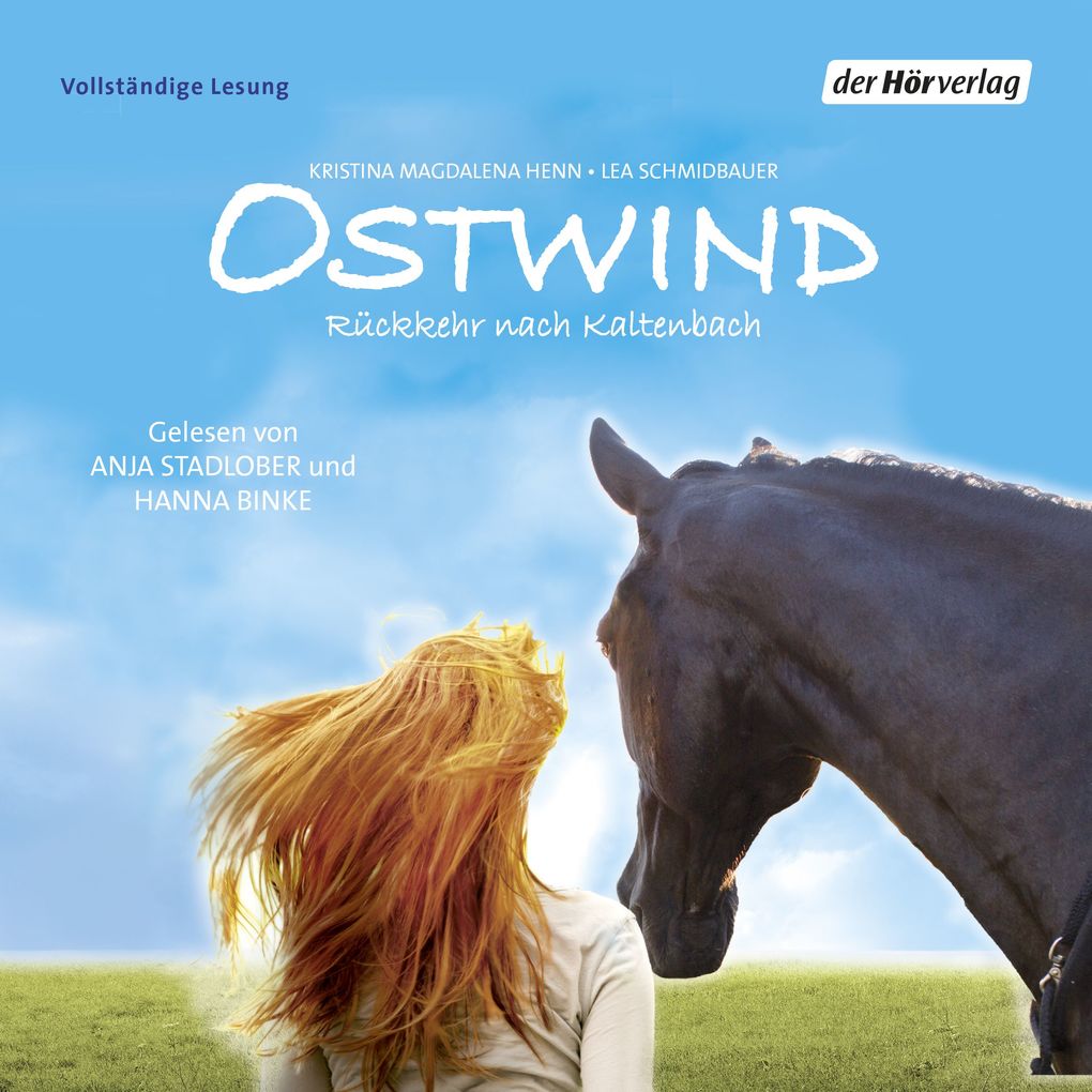 Ostwind 02 - Rückkehr nach Kaltenbach - Lea Schmidbauer/ Kristina Magdalena Henn