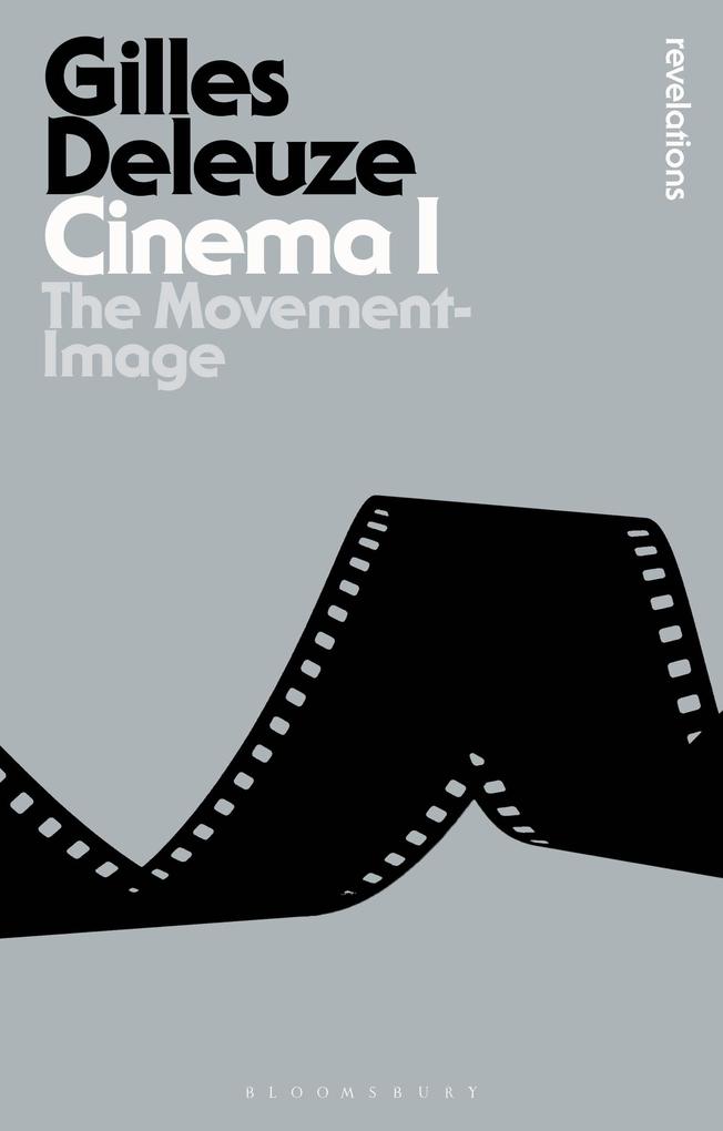Cinema I - Gilles Deleuze