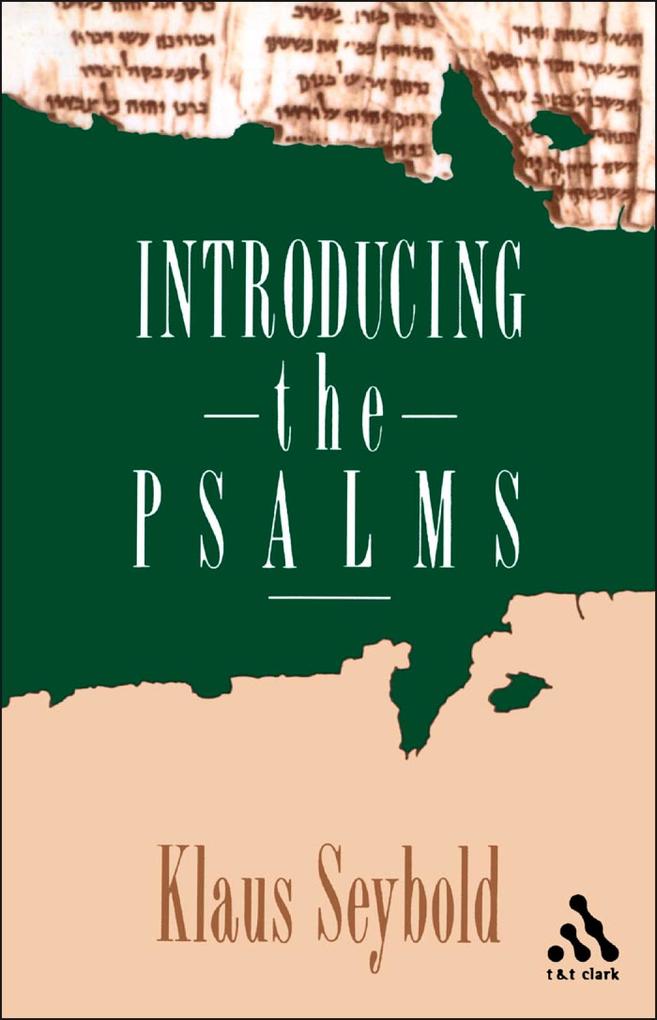 Introducing the Psalms - Klaus Seybold