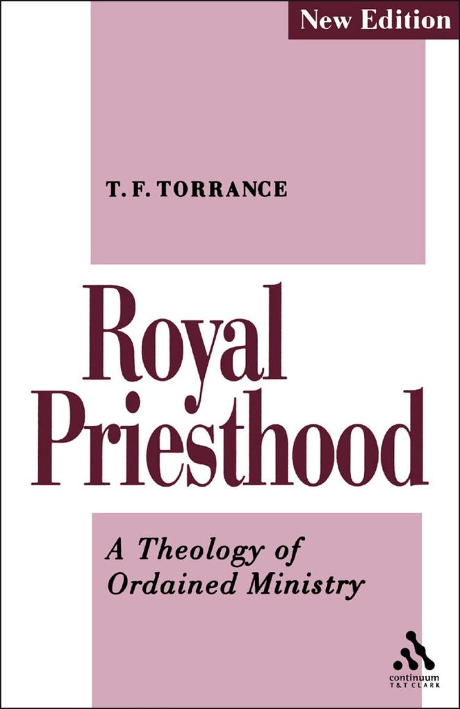Royal Priesthood - Thomas F. Torrance