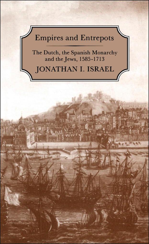 Empires and Entrepots - Jonathan Israel