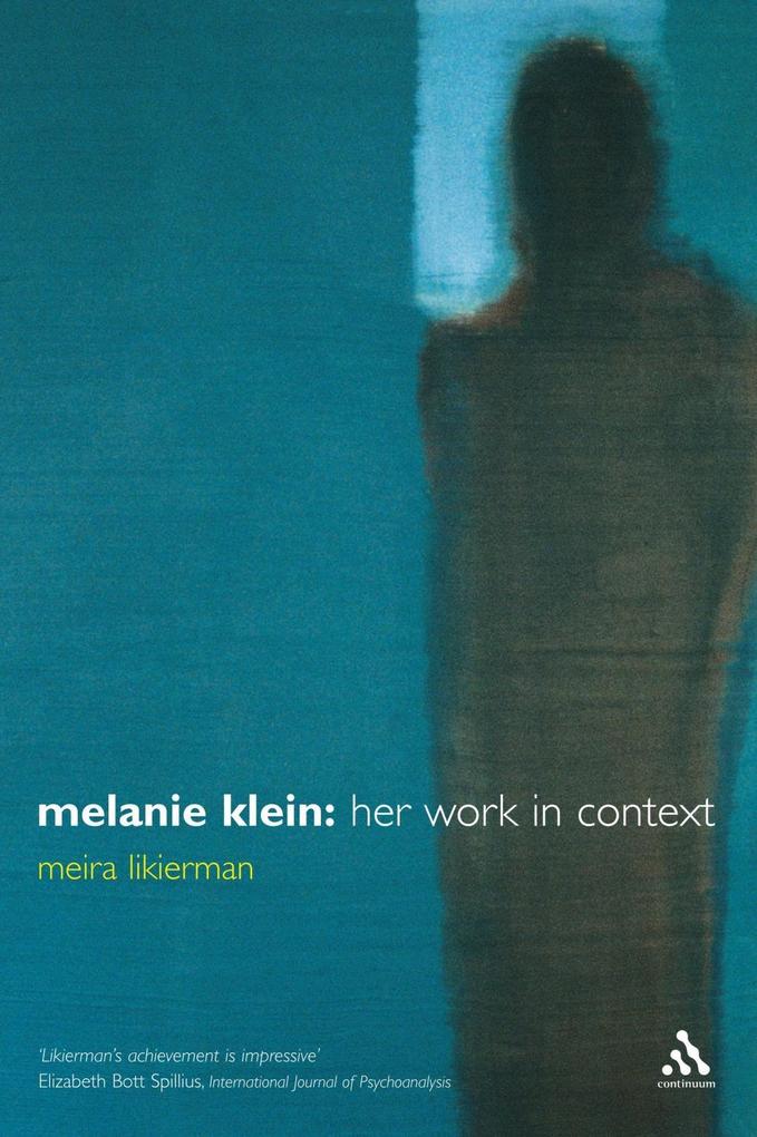 Melanie Klein - Meira Likierman