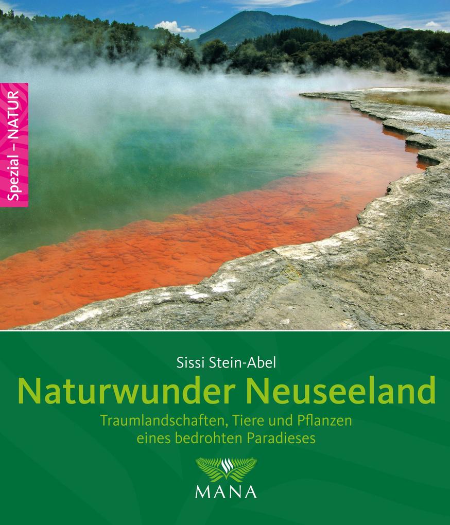 Naturwunder Neuseeland Sissi Stein-Abel - Bild 6