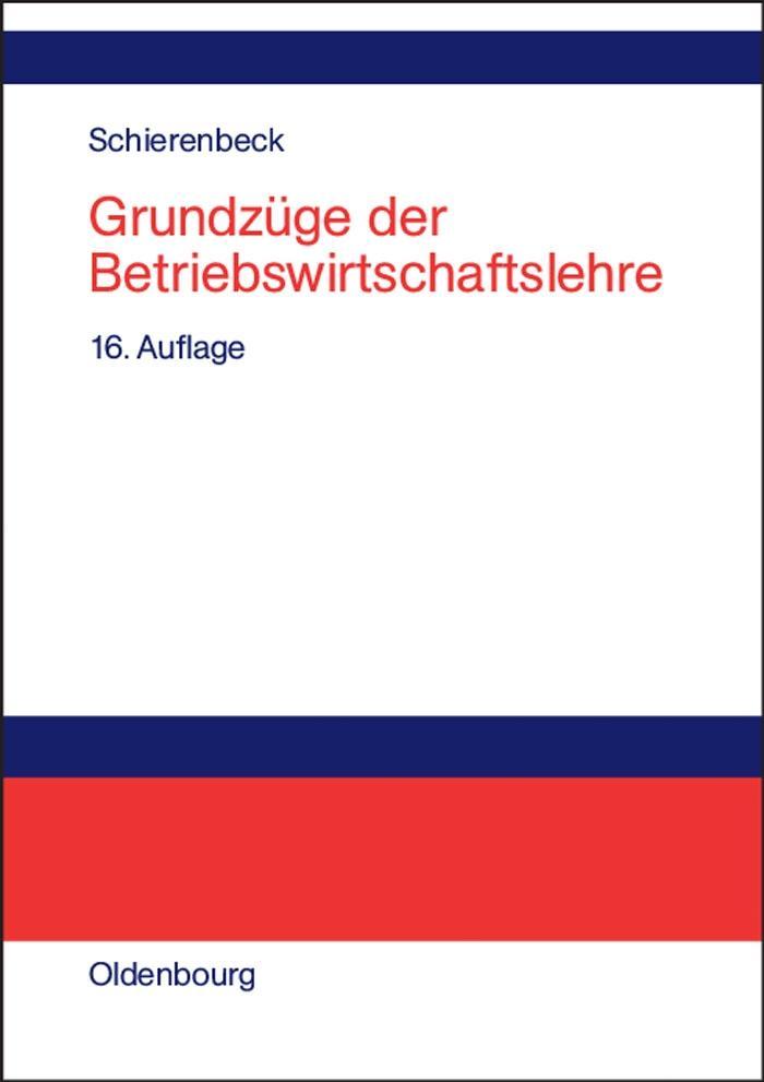 Grundzüge der Betriebswirtschaftslehre - Henner Schierenbeck