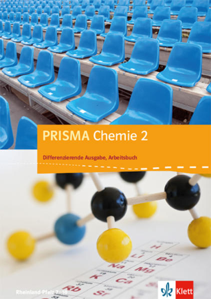 PRISMA Chemie 2. Differenzierende Ausgabe Rheinland-Pfalz: Arbeitsbuch Klassen 7-10 (PRISMA Chemie. Differenzierende Ausgabe)