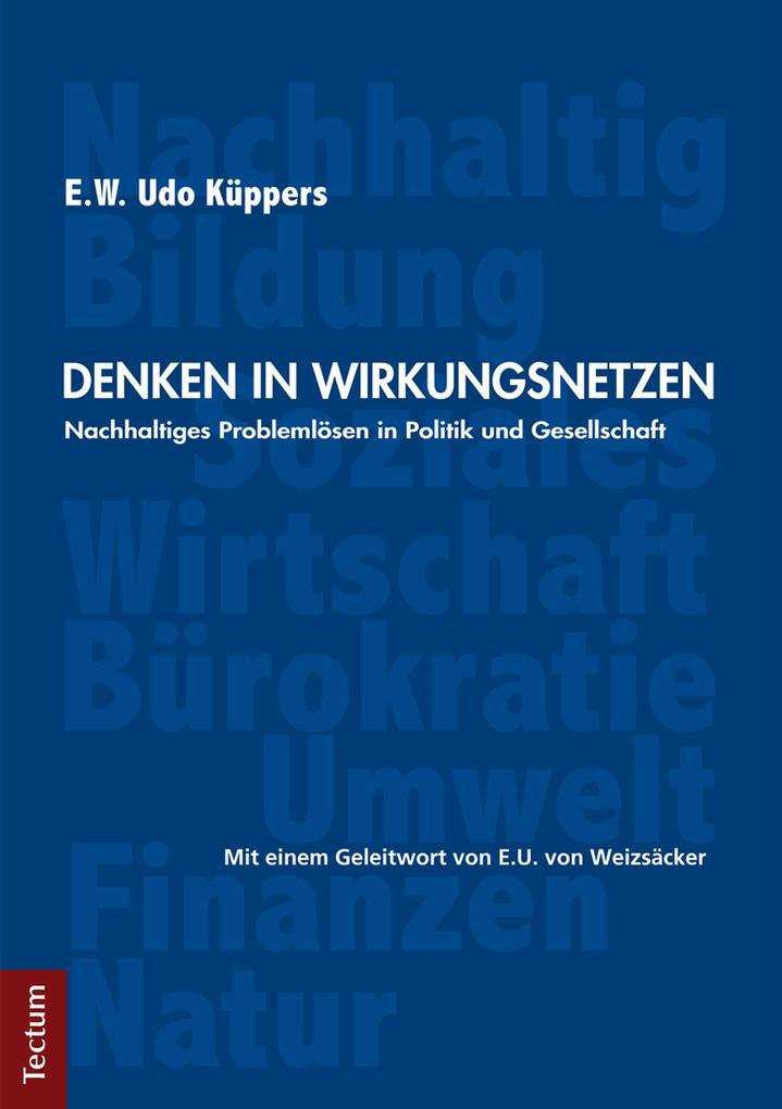 Denken in Wirkungsnetzen - E. W. Udo Küppers