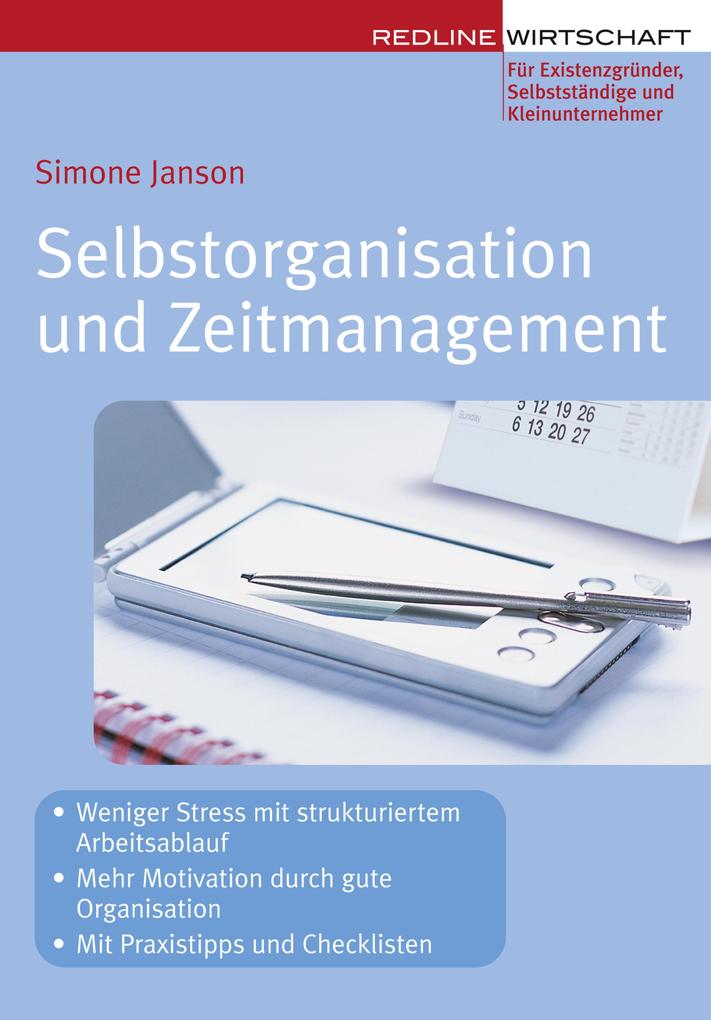 Selbstorganisation und Zeitmanagement - Simone Janson