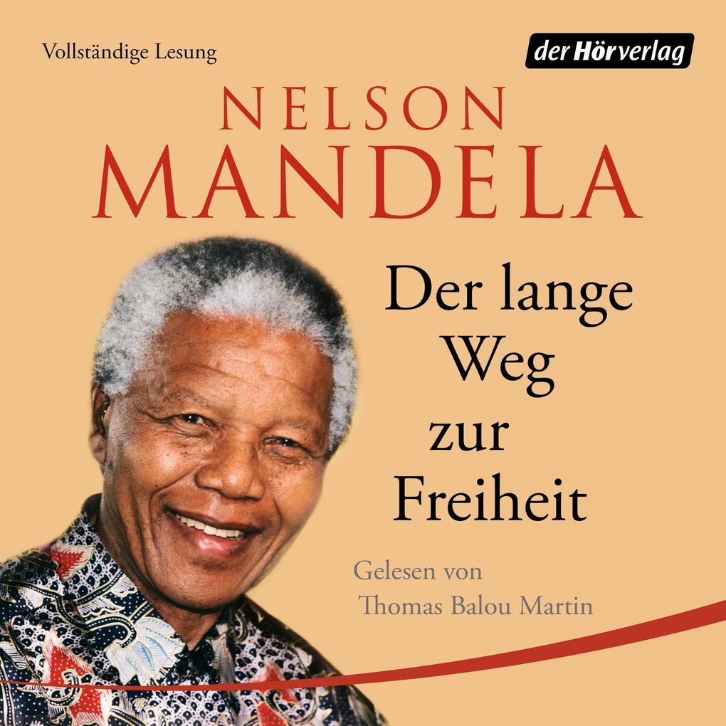 Der lange Weg zur Freiheit - Nelson Mandela
