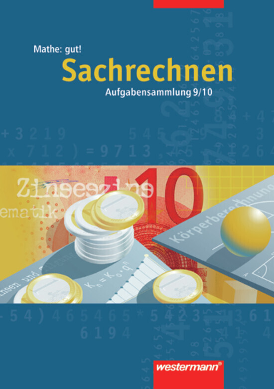 Mathe: gut 9/10! Aufgabensammlung Sachrechnen - Jürgen Borchers/ Burghard Köchel