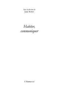 HABITER, COMMUNIQUER als eBook von Collectif - Harmattan