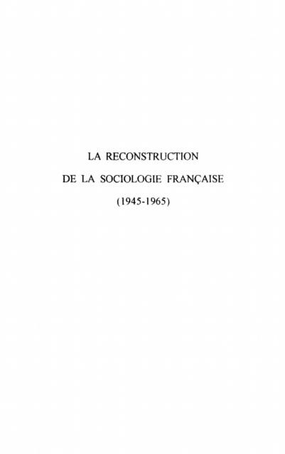 Reconstruction de la sociologie francais