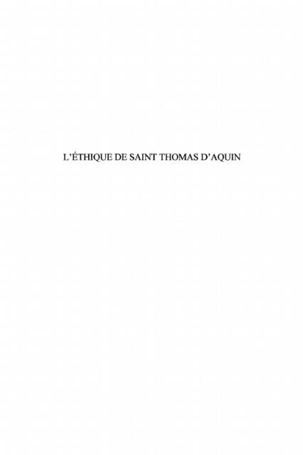L'ethique de Saint Thomas d'Aquin - ELDERS LEO J.