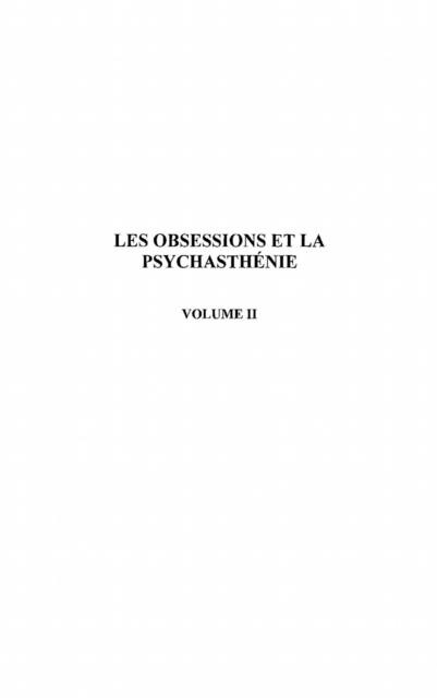 Obsessions et la psychastheniet. 2 - Pierre Janet