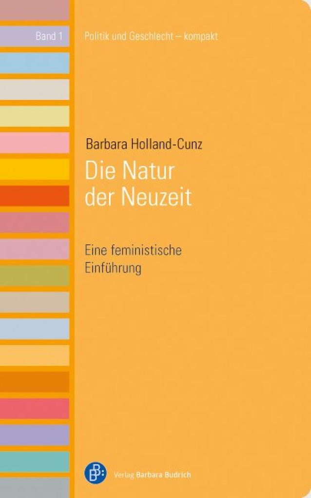 Die Natur der Neuzeit - Barbara Holland-Cunz