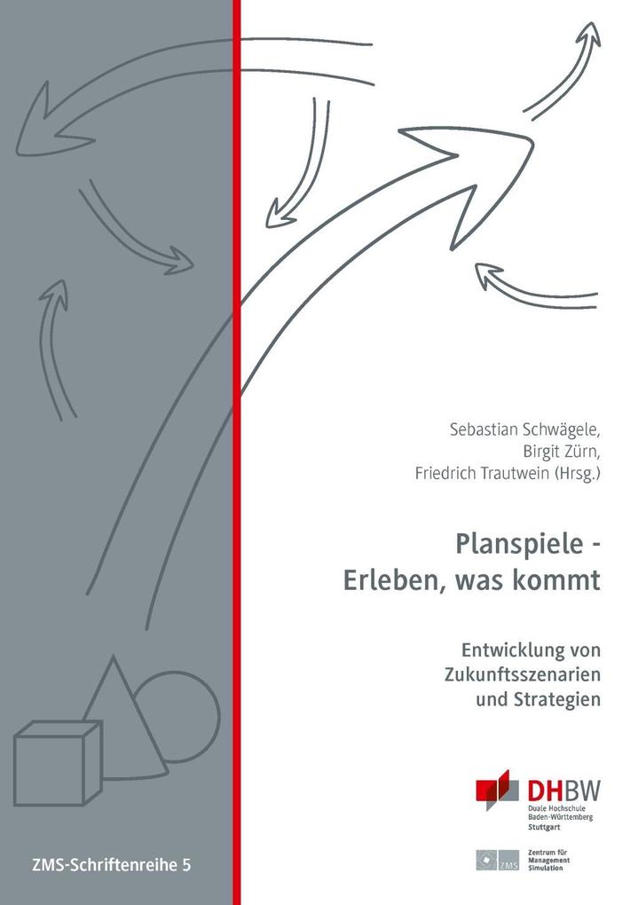 Planspiele - Erleben was kommt - Friedrich Trautwein/ Birgit Zürn
