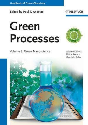 Handbook of Green Chemistry - Green Processes als eBook von - Wiley-VCH