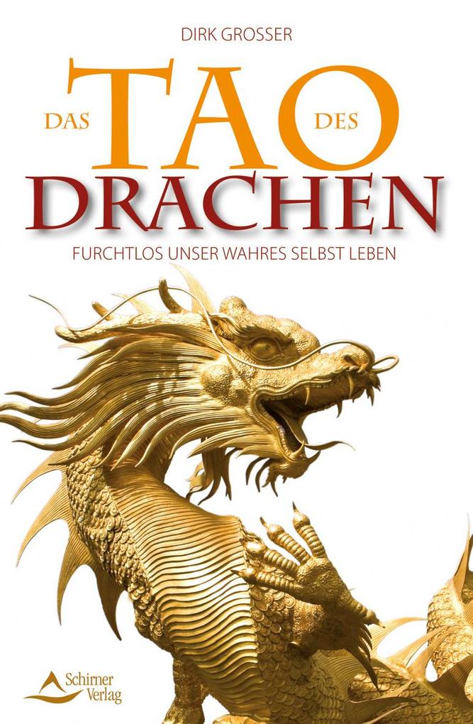 Schirner Das Tao Des Drachen, Ratgeber Von Dirk Grosser - Bild 5