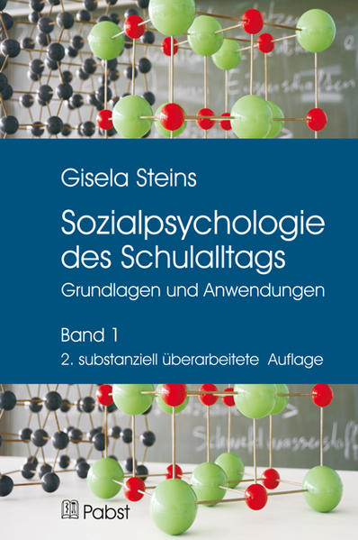 Sozialpsychologie des Schulalltags - Gisela Steins