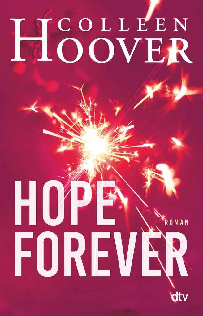 Hope Forever: Roman | Die deutsche Ausgabe von ›Hopeless‹ (Sky & Dean-Reihe, Band 1) - Bild 6