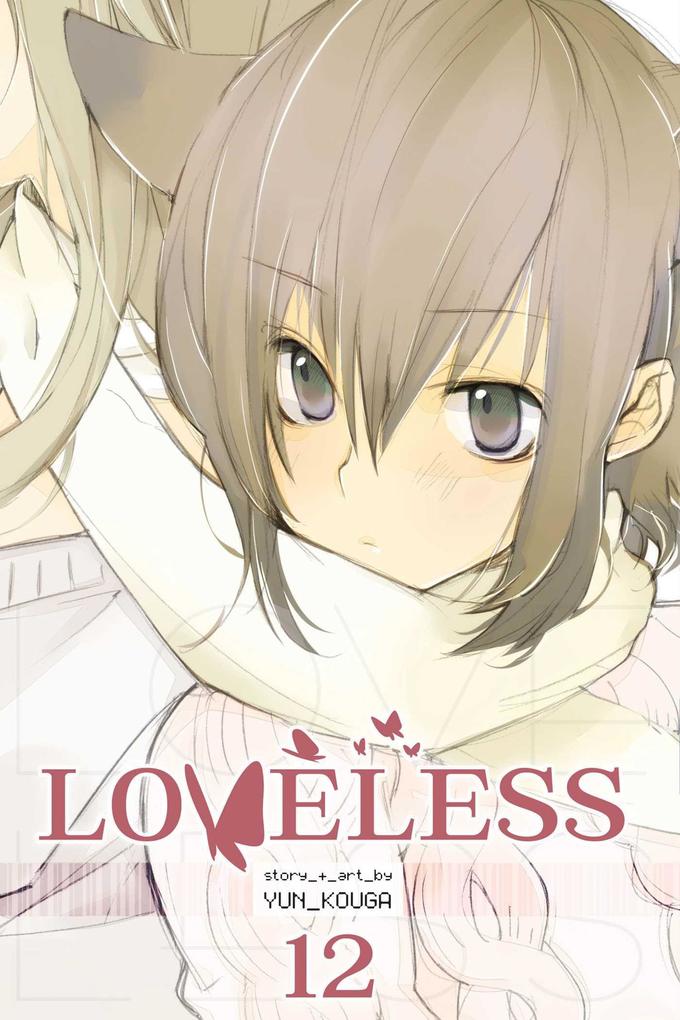 Loveless Volume 12 - Yun Kouga