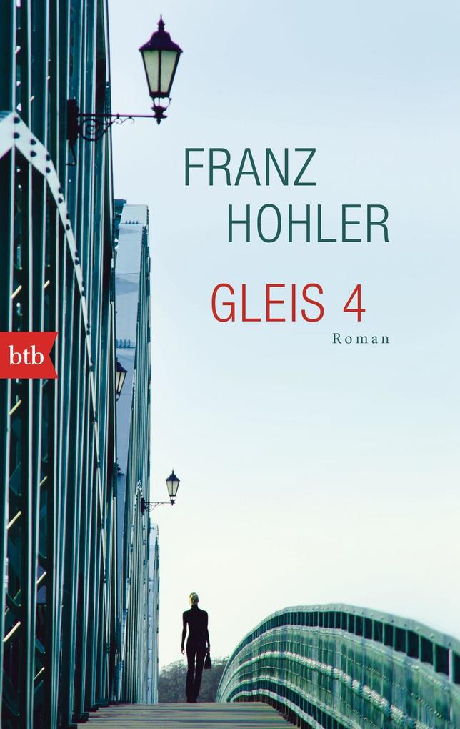 Btb Gleis 4, Belletristik Von Franz Hohler - Bild 5