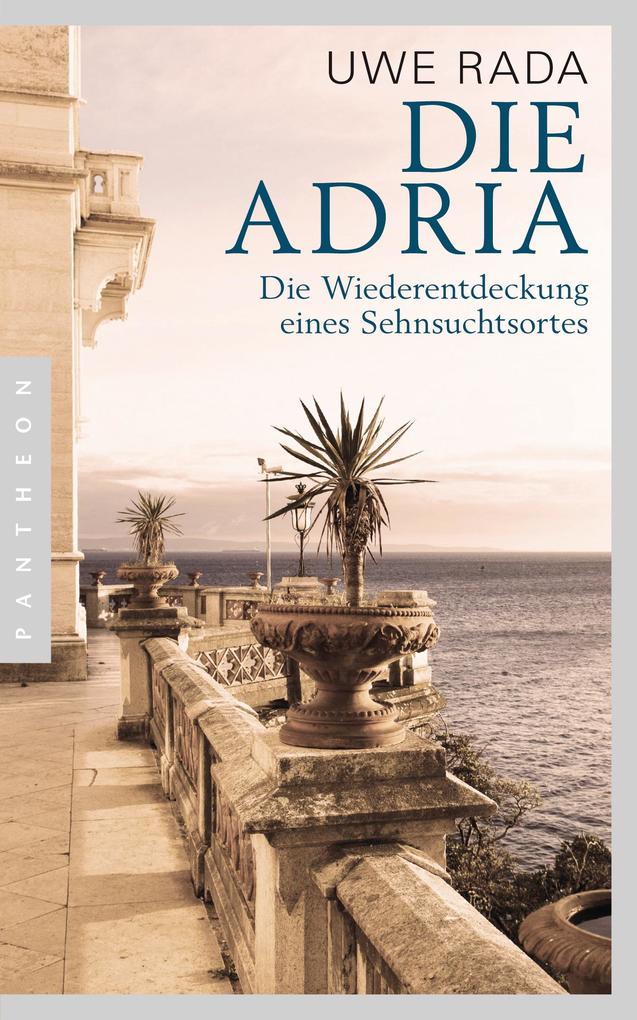 Pantheon Die Adria, Sachbücher Von Uwe Rada - Bild 4