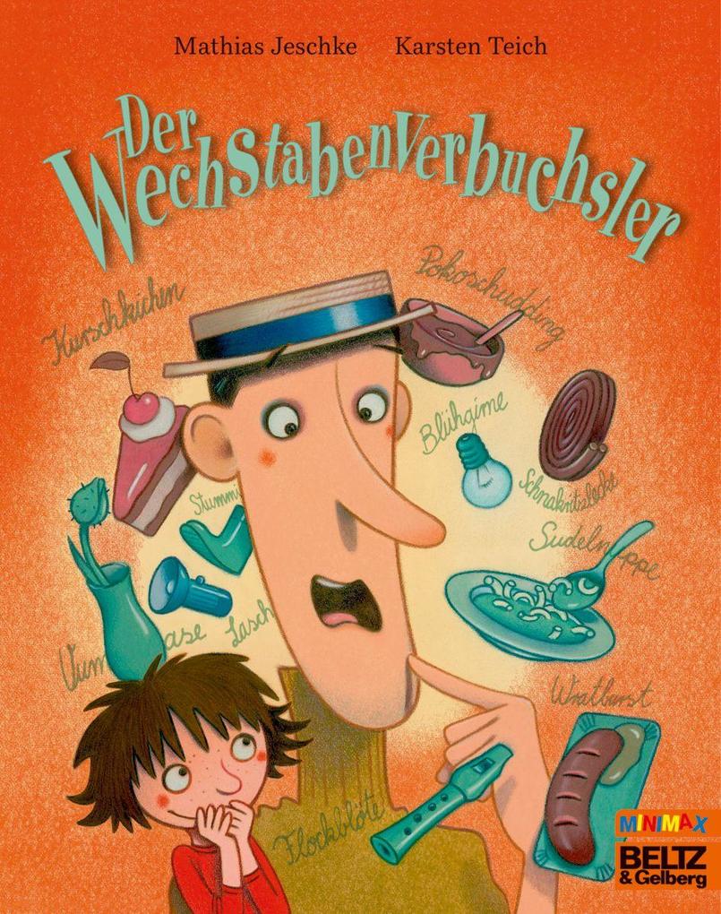 Beltz & Gelberg Der Wechstabenverbuchsler, Kinderbücher Von Mathias Jeschke, Karsten Teich - Bild 4