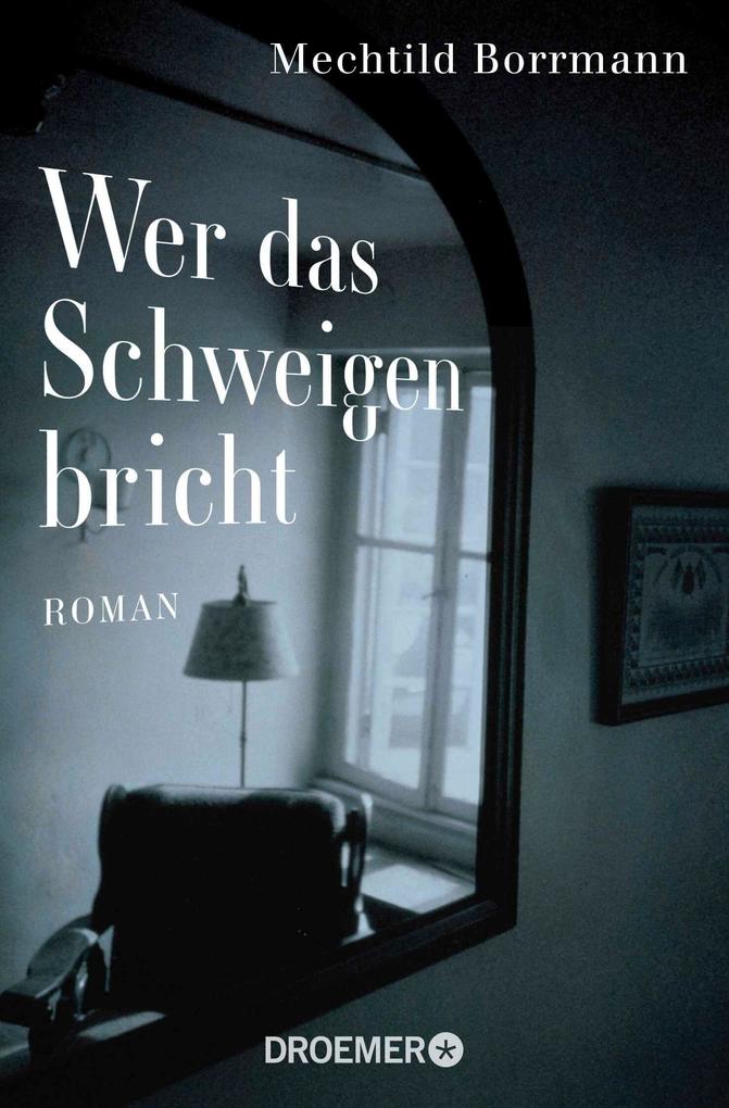 Wer das Schweigen bricht: Roman - Bild 5