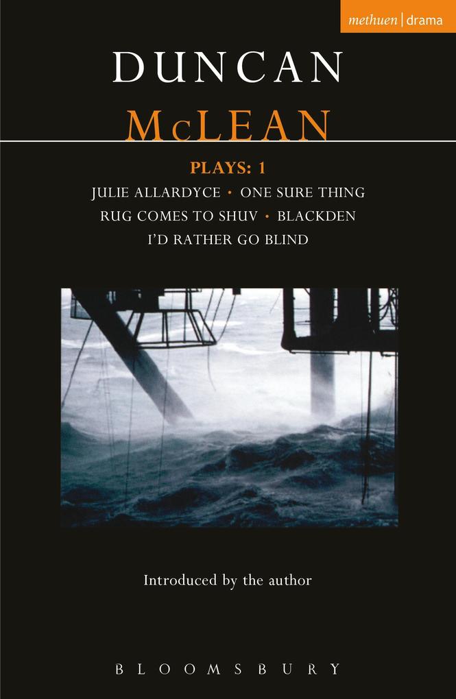 McLean Plays: 1 - Duncan McLean