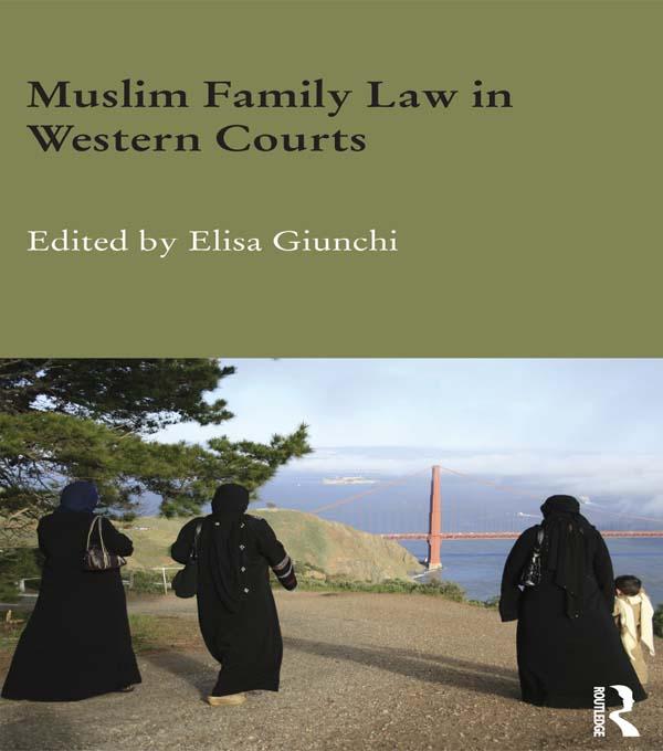 Muslim Family Law in Western Courts als eBook von - Taylor and Francis