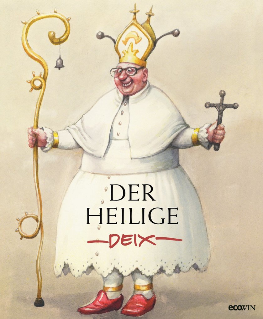 Der heilige Deix als eBook von Manfred Deix - Ecowin