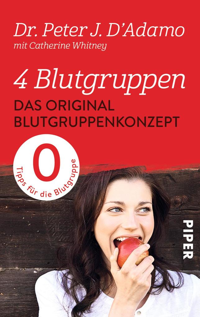 4 Blutgruppen – Das Original-Blutgruppenkonzept: Tips für die Blutgruppe 0 | Mit der Blutgruppen-Diät entspannt abnehmen - Bild 5